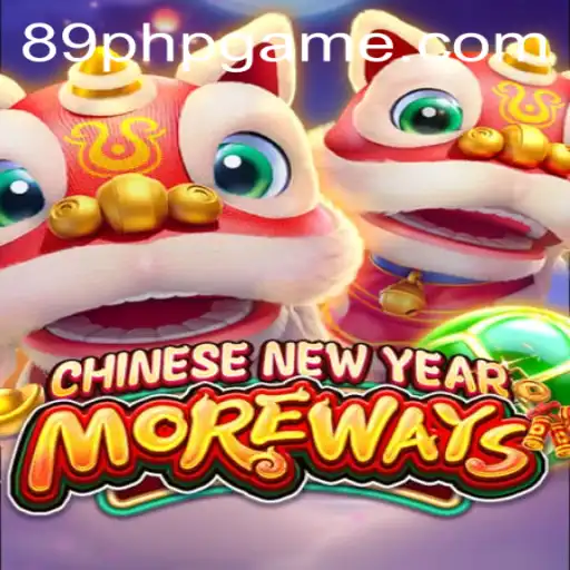 Discovering the Excitement of CHINESENEWYEARMOREWAYS and the Buzz Around 89PHP.COM