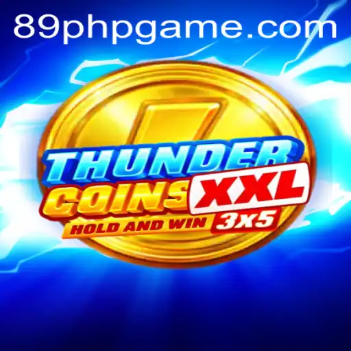 ThunderCoinsXxl: A Deep Dive into the Innovative Gaming Experience with 89PHP.COM